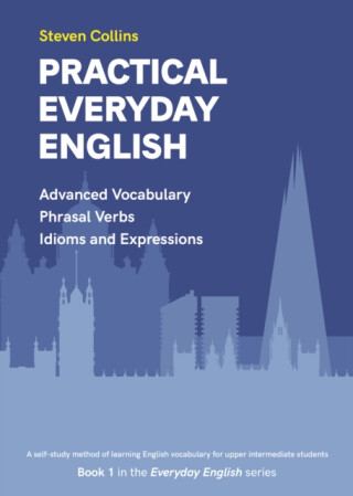 Practical Everyday English - Collins Steven