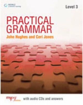 Practical Grammar 3 - Ceri Jones,John Hughes