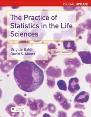 Practice of Statistics in the Life Sciences, Digital Update (International Edition) - Brigitte Baldi,David S. Moore