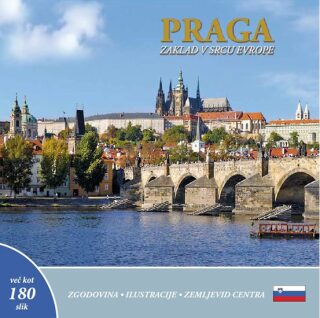 Praga: Zaklad v srdcu Evrope (slovinsky) - Ivan Henn