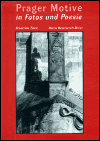 Prager Motive in Fotos und Poesie - Stanislav Tůma,Maria Hammerich-Maier