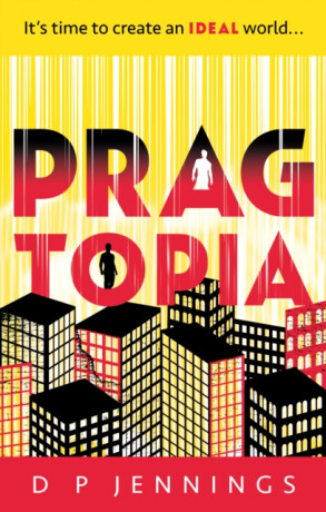 Pragtopia - D P Jennings