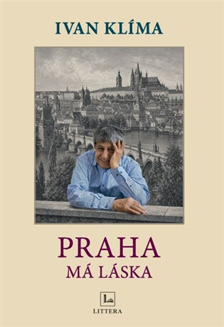 Praha má láska - Ivan Klíma