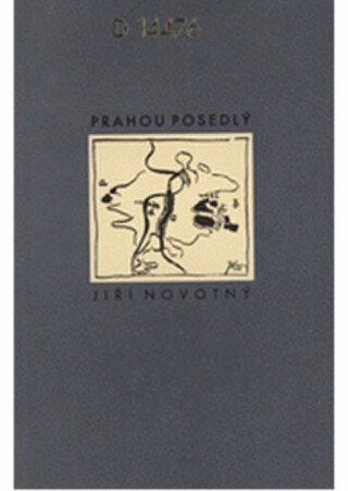 Prahou posedlý - Jiří Novotný