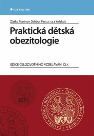 Praktická dětská obezitologie - Dalibor Pastucha,Zlatko Marinov