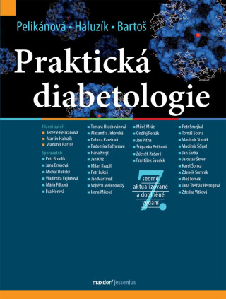 Praktická diabetologie - Vladimír Bartoš,Terezie Pelikánová,kolektiv autorů