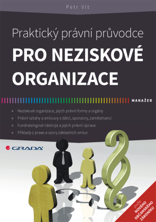 Praktický právní průvodce pro neziskové organizace - Petr Vít