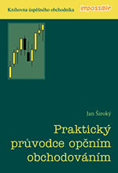 Praktický průvodce opčním obchodováním - Jan Široký