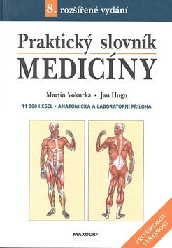 Praktický slovník medicíny (8. vyd.) - Martin Vokurka,Jan Hugo