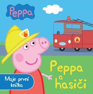 Prasátko Peppa a hasiči - Moje první knížka - neuveden