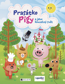 Prasátko Pigy a jeho kouzelný svět - Tereza Karpianus