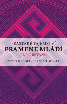 Prastaré tajemství pramene mládí 1 - Peter Kelder