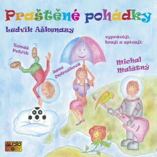 Praštěné pohádky - Ludvík Aškenazy
