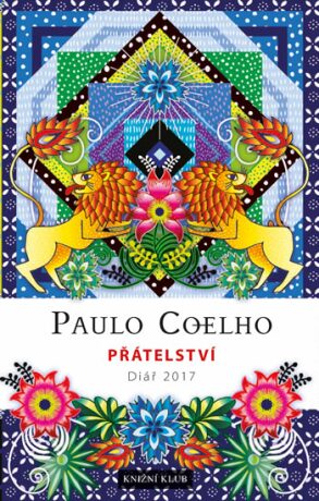 Přátelství - Diář 2017 - Paulo Coelho