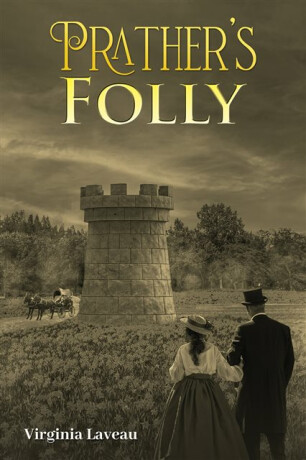 Prather's Folly - Virginia Laveau