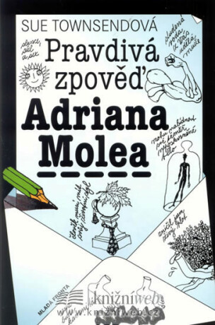 Pravdivá zpověď Adriana Molea (poškozená) - Sue Townsend
