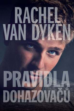 Pravidla dohazovačů - Rachel Van Dyken