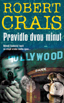 Pravidlo dvou minut - Robert Crais