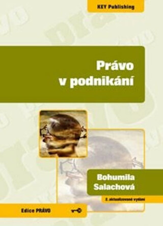 Právo v podnikání - 2. vydání - Bohumila Salachová
