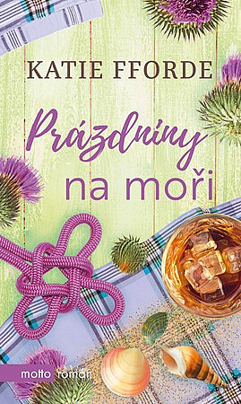 Prázdniny na moři - Katie Fforde