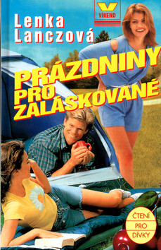 Prázdniny pro zaláskované - Lenka Lanczová