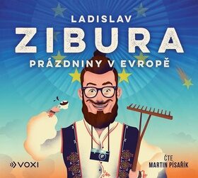Prázdniny v Evropě - Ladislav Zibura,Martin Písařík