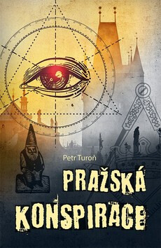 Pražská konspirace - Petr Turoň