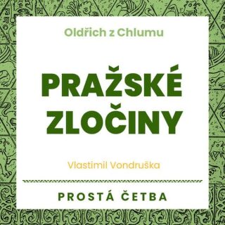 Pražské zločiny - Vlastimil Vondruška