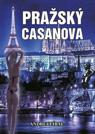 Pražský Casanova - Andrej Líbal