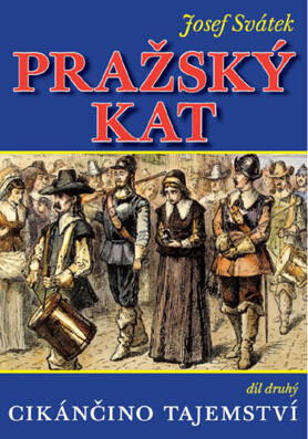 Pražský kat 2 - Josef Svátek