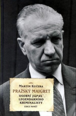Pražský Maigret - Martin Kučera