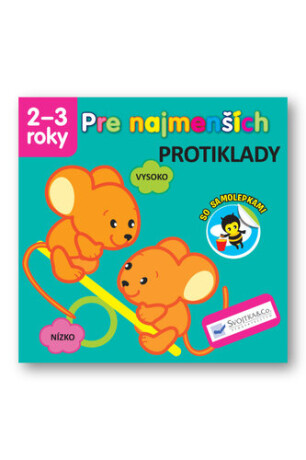 Pre najmenších Protiklady - 