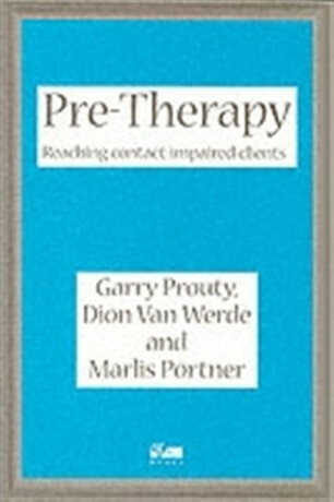 Pre-Therapy - Marlis Pörtner,Dion Van Werde,Werde Van,Garry F. Prouty