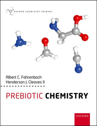 Prebiotic Chemistry - Albert Fahrenbach,Henderson Cleaves