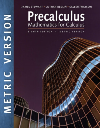 Precalculus: Mathematics for Calculus, International Metric Edition - Stewart James,Saleem  Watson,Lothar  Redlin