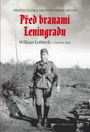 Před branami Leningradu - William Lubbeck,David Hurt