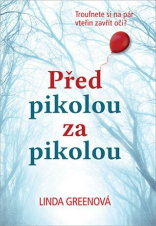 Před pikolou za pikolou - Linda Greenová
