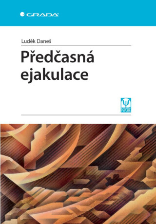 Předčasná ejakulace - Luděk Daneš