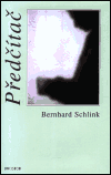 Předčítač - Bernhard Schlink