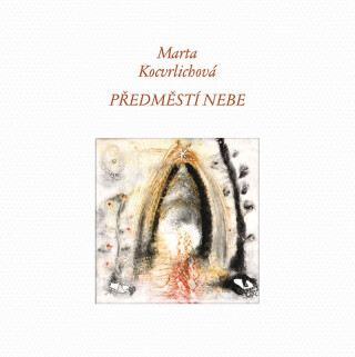 Předměstí nebe - Marta Kocvrlichová