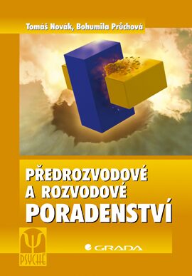 Předrozvodové a rozvodové poradenství - Tomáš Novák,Bohumila Průchová