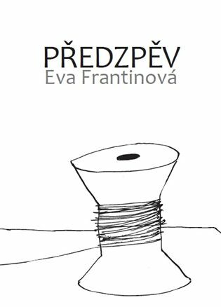 Předzpěv - Eva Frantinová