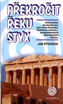 Překročit řeku Styx - Jan Šťovíček