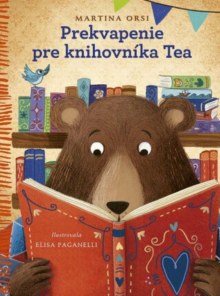 Prekvapenie pre knihovníka Tea (slovensky) - Martina Orsi