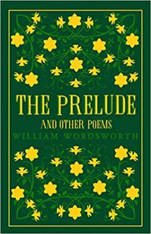 The Prelude and Other Poems - William Wordsworth