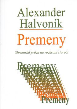 Premeny - Alexander Halvoník,Hana Kohútová
