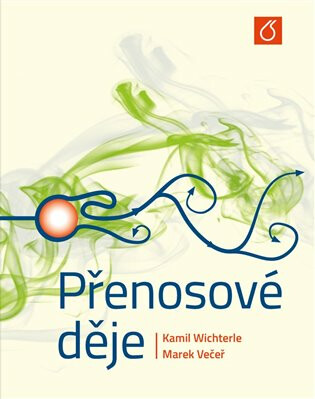 Přenosové děje - Marek Večeř,Kamil Wichterle