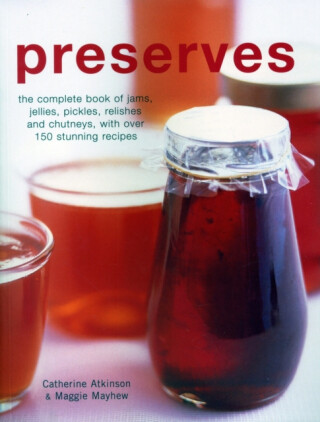 Preserves - Mayhew Maggie,Catherine Atkinson