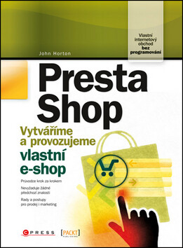 PrestaShop - John Horton,Ondřej Gibl