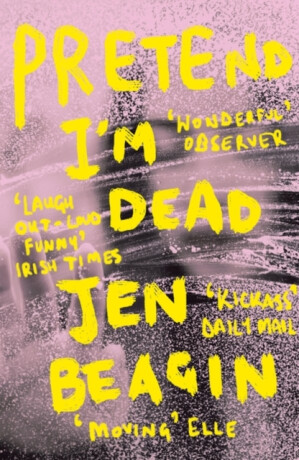 Pretend I'm Dead - Beagin Jen